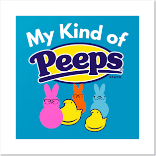 My Kind of Peeps Posters and Art